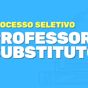 #19365 Publicado resultado final de processo seletivo para contratação de professor substituto