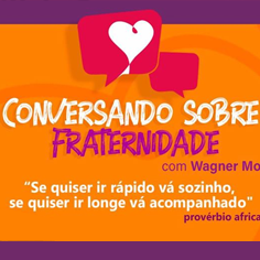 #19514 Auditório do Campus Natal-Central sediará palestra "Conversando Sobre Fraternidade"