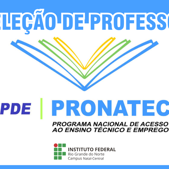 #19656 PRONATEC do Campus Natal-Central seleciona professores