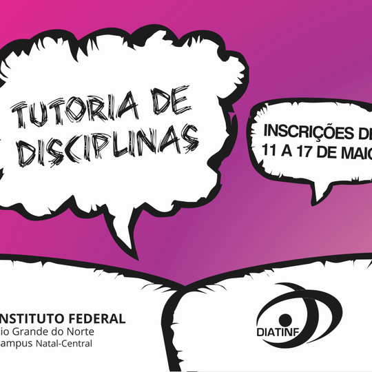 #19677 DIATINF inscreve para tutoria nas disciplinas de cursos técnicos e tecnológicos