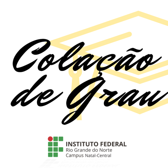 #19816 Preparativos para Colação de Grau iniciam nesta quinta-feira, 19 de maio