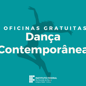 #19879 Campus Natal-Central sedia oficinas de dança contemporânea gratuitas