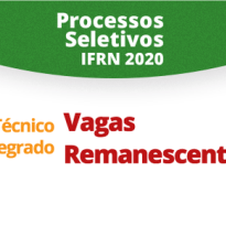 #19898 Divulgadas 5ª e 6ª Listas de Vagas Remanescentes dos cursos Técnicos Integrados 2020