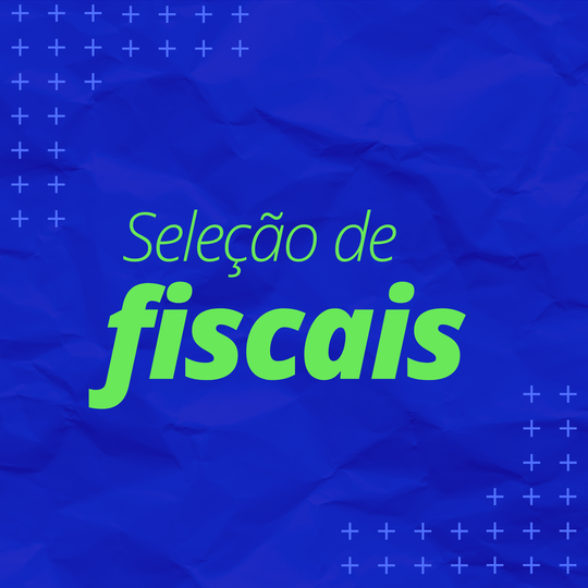 Seleção de fiscais