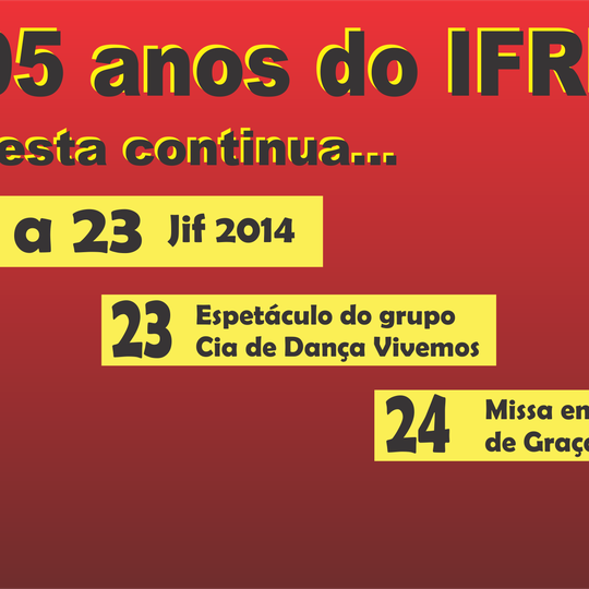 #20102 105 anos do IFRN: a festa continua...