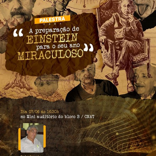 #20141 Palestra "A preparação de Einsten para o seu ano miraculoso" será no dia 07/06