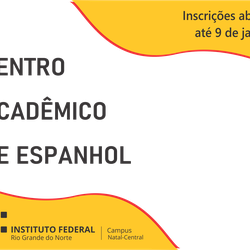 #20185 Aberto cadastramento de chapas para o Centro Acadêmico do Curso de Espanhol