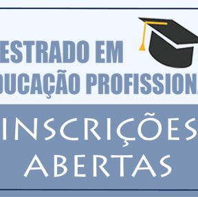 #20202 IFRN abre inscrições para Mestrado Acadêmico em Educação Profissional