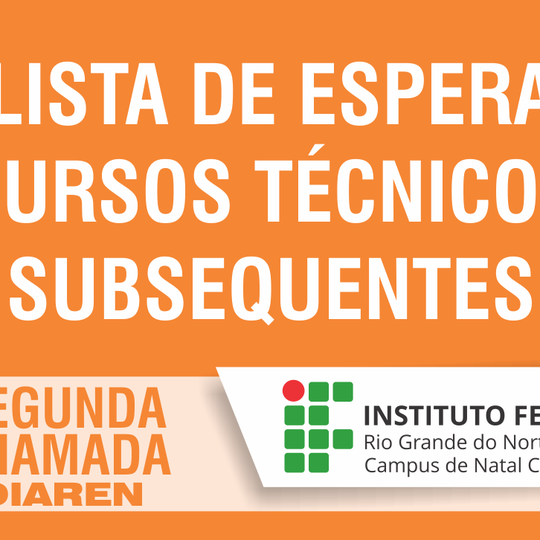 #20324 DIAREN divulga segunda chamada da lista de espera dos cursos subsequentes