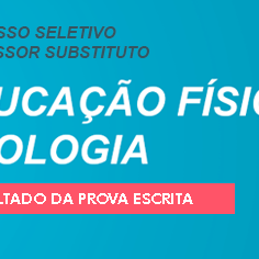 #20532 Publicado resultado parcial da prova escrita referente ao Edital aberto para Professor Substituto
