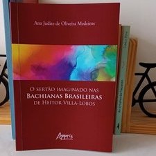 #20578 Publicado livro  "O Sertão imaginado nas Bachianas de Heitor Villa-Lobos"