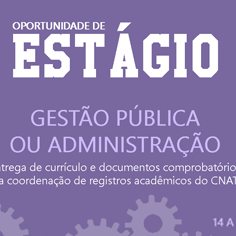 #20580 Campus Natal-Central abre vaga para estágio na Coordenação de Registros Acadêmicos