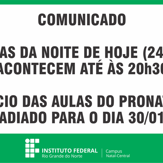 #21076 Turno da noite no Campus Natal Central é reduzido nesta terça-feira