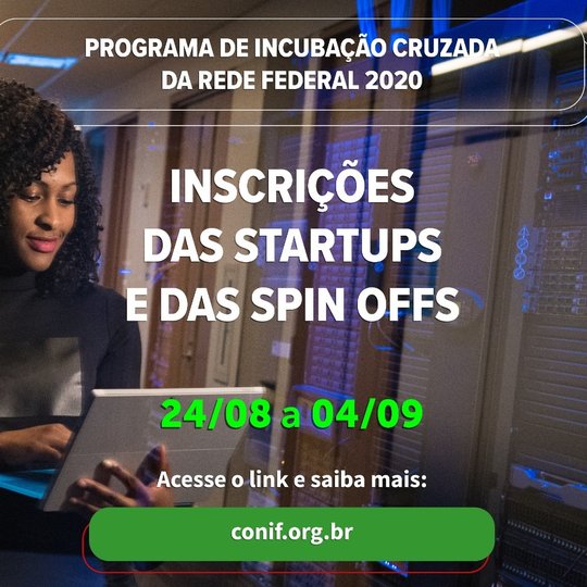 #21078 Rede Federal divulga o "Programa de Incubação Cruzada 2020"
