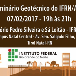 #21180 Primeiro Seminário Geotécnico do IFRN/ABMS acontece na próxima terça-feira (7)