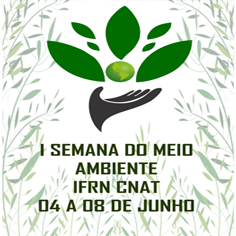 #21213 Semana do Meio Ambiente acontece no CNAT de 04 a 08/06
