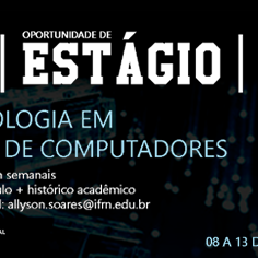 #21236 Divulgado edital para seleção de estagiário do curso de Tecnologia em Redes de Computadores