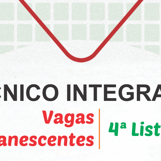 #21351 Cursos técnicos integrados têm a 4ª chamada para as vagas remanescentes
