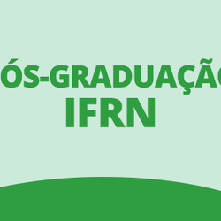 #21501 IFRN inicia reuniões com programas de Pós-Graduação Stricto Sensu 