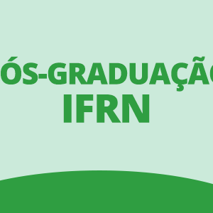 #21501 IFRN inicia reuniões com programas de Pós-Graduação Stricto Sensu