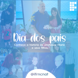 #21719 Laços de família: o amor do pai à escola é exemplo de vida aos filhos