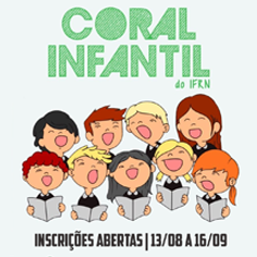 #21790 Coral Infantil do IFRN reabre as inscrições para novos alunos