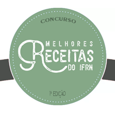 #21879 Estão abertas as inscrições para o “I Concurso de melhores receitas do IFRN”