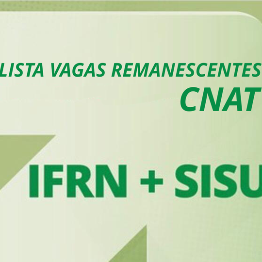#21897 Publicada 3ª Lista de Vagas Remanescentes do SiSU 2021.1
