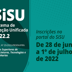 #21922 IFRN lança edital com 308 vagas para Cursos Superiores de Graduação via SiSU