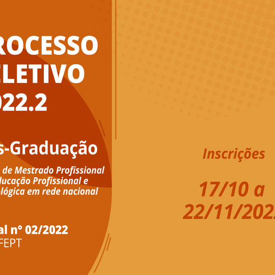 #22104 Abertas inscrições para Mestrado em Educação Profissional e Tecnológica