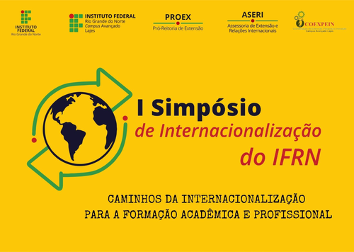 O I Simpósio de Internacionalização do IFRN será realizado nos dias 21 e 22 de setembro