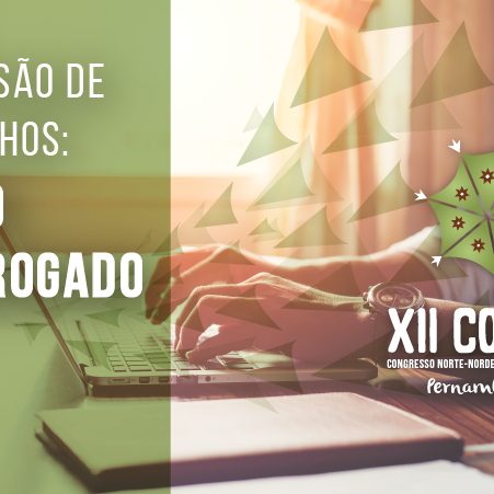 #22267 Prorrogado prazo de submissão de trabalhos para o Connepi 2018