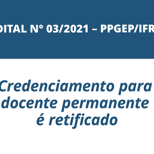 #22317 Programa de Pós-Graduação retifica Edital de seleção