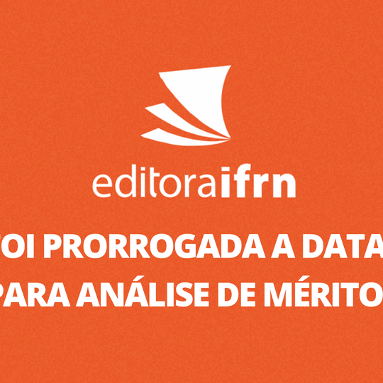 #22427 Editora IFRN: prorrogado o prazo para a análise de mérito
