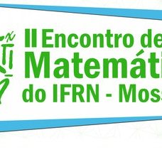 #22499 II Encontro de Matemática acontece no Câmpus Mossoró