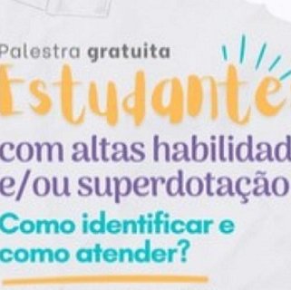 #22559 IFRN realiza palestra sobre altas habilidades e superdotação