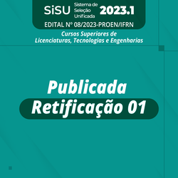 #22596 Publicada retificação do processo seletivo para Cursos Superiores via SiSU