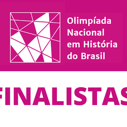 #22631 IFRN é finalista na Olimpíada Nacional de História do Brasil