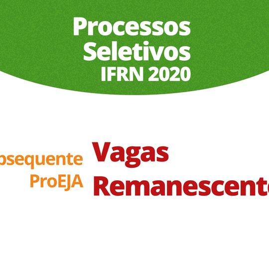 #22788 Divulgados editais para vagas remanescentes