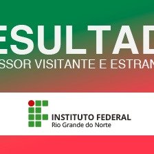 #22818 Publicados o resultado final e recursos do processo seletivo para Professor Visitante e Visitante Estrangeiro