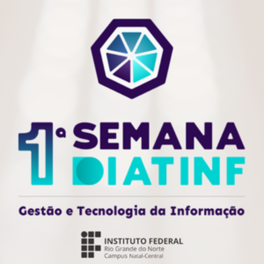 #23009 Abertas inscrições para I Semana da DIATINF