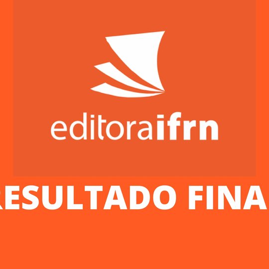 #23083 Editora IFRN divulga resultado da seleção de propostas