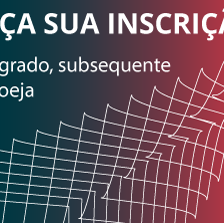 #23207 Inscrições para Exame de Seleção, Técnico Subsequente e Técnico ProEJA terminam hoje