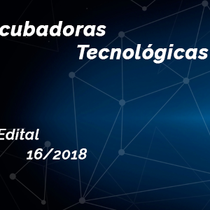 #23314 IFRN divulga edital de apoio institucional às Incubadoras Tecnológicas