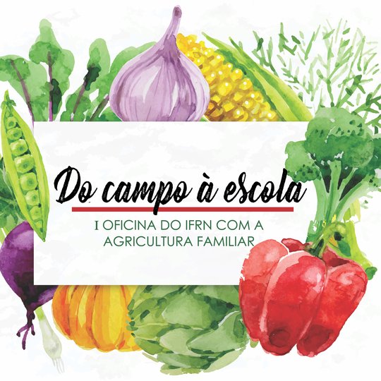 #23379 IFRN realiza evento que promove interação com agricultores familiares