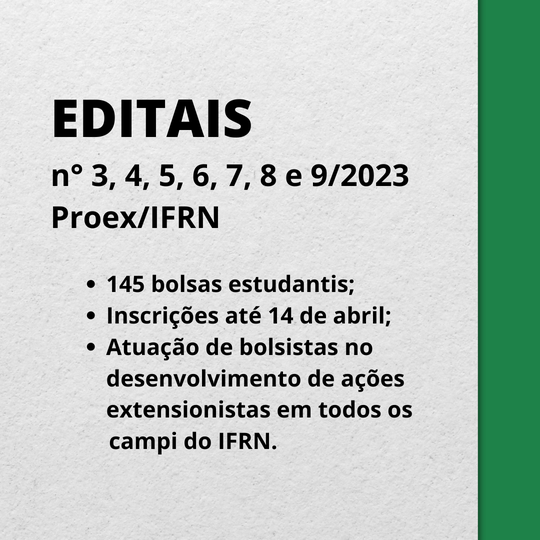 #23391 Proex publica editais que disponibilizam 145 bolsas estudantis