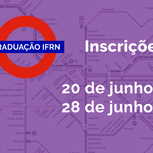 #23559 IFRN publica edital para Cursos Superiores de Graduação