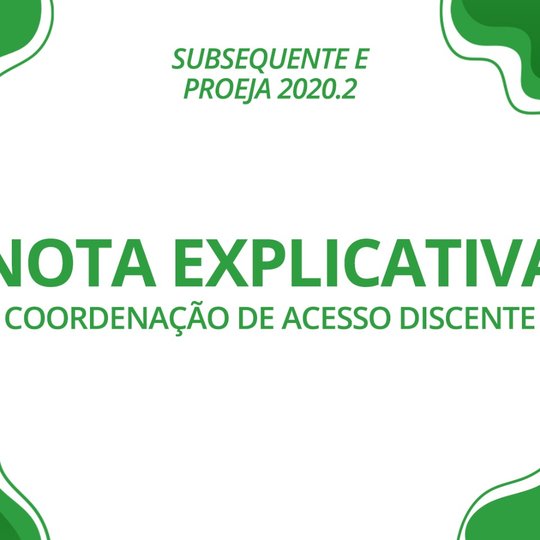 #23609 Ensino emite nota sobre editais 2020.2 para cursos técnicos