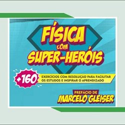 #23617 'Física com Super-Heróis': docentes colaboram com a produção de livro