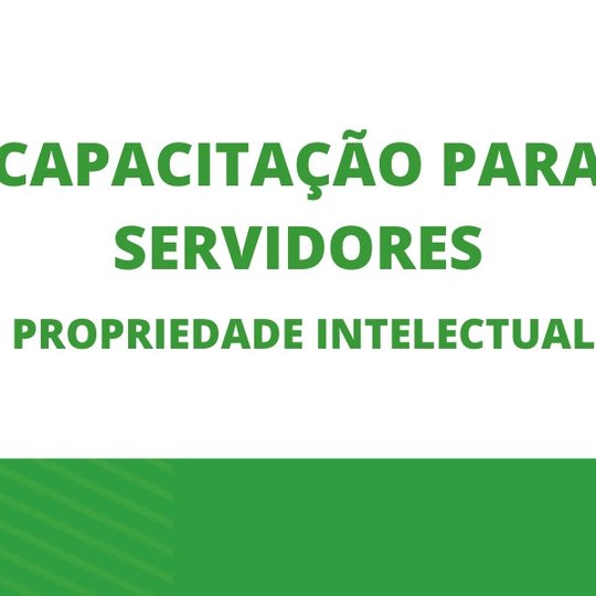 #23697 Propriedade Intelectual: IFRN capacita servidores